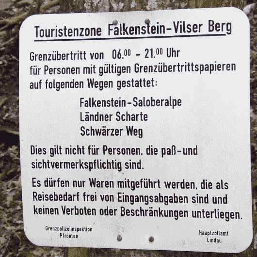 Bitte, machen sie in der Zeit nach 21.00 h auf sich aufmerksam durch lautes Rufen oder Klopfzeichen. Sicherlich werden hier die Grenzpolizeianwärter der Grenzpolizeiinspektion Pfronten und dem Hauptzollamt Lindau dafür dankbar sein, die hier zum Kontrolldienst zwischen 21.00 und 6.00 Uhr morgens eingeteilt wurden, weil sie bei der Gesichtskontrolle durchgefallen sind.